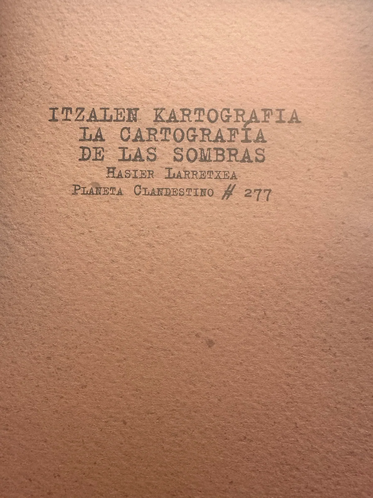 Itzalen kartografia / La cartografía de las sombras